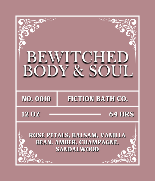 NO. 0010 BEWITCHED, BODY & SOUL